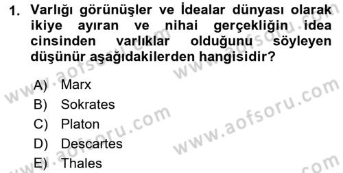 Felsefe Dersi Ara Sınavı Deneme Sınav Soruları 1. Soru