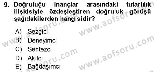 Felsefe Dersi Ara Sınavı Deneme Sınav Soruları 9. Soru
