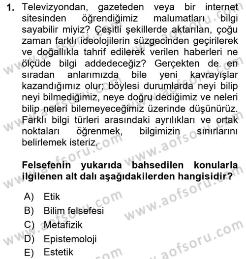 Felsefe Dersi 2021 - 2022 Yılı (Final) Dönem Sonu Sınav Soruları 1. Soru