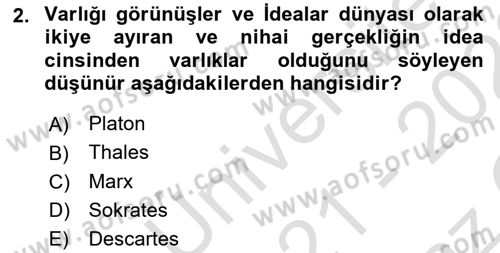 Felsefe Dersi 2021 - 2022 Yılı Yaz Okulu Sınav Soruları 2. Soru