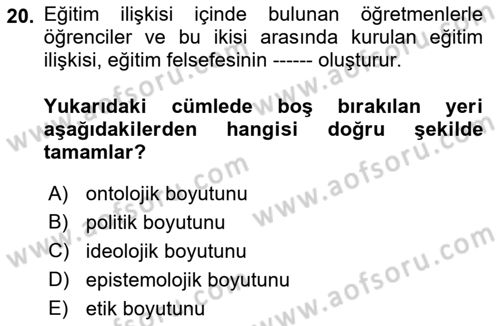 Felsefe Dersi 2021 - 2022 Yılı Yaz Okulu Sınav Soruları 20. Soru
