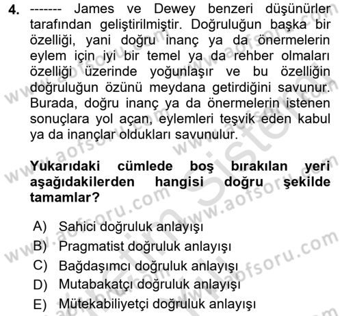 Felsefe Dersi 2021 - 2022 Yılı Yaz Okulu Sınav Soruları 4. Soru