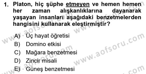 Felsefe Dersi 2022 - 2023 Yılı (Vize) Ara Sınav Soruları 1. Soru