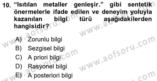 Felsefe Dersi 2022 - 2023 Yılı (Vize) Ara Sınav Soruları 10. Soru