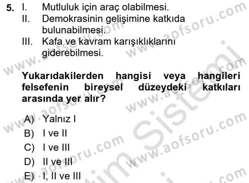 Felsefe Dersi 2022 - 2023 Yılı (Vize) Ara Sınav Soruları 5. Soru