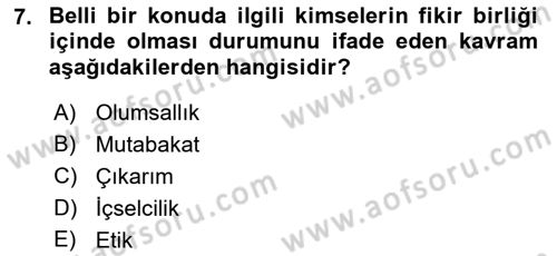 Felsefe Dersi 2022 - 2023 Yılı (Vize) Ara Sınav Soruları 7. Soru