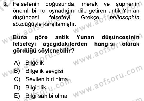 Felsefe Dersi 2022 - 2023 Yılı (Final) Dönem Sonu Sınav Soruları 3. Soru