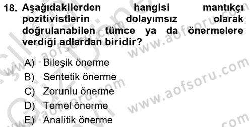 Felsefe Dersi Ara Sınavı Deneme Sınav Soruları 18. Soru