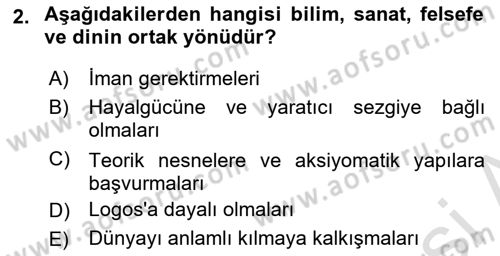 Felsefe Dersi 2023 - 2024 Yılı Yaz Okulu Sınav Soruları 2. Soru