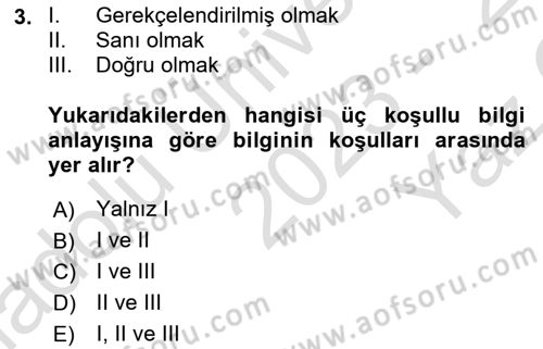 Felsefe Dersi 2023 - 2024 Yılı Yaz Okulu Sınav Soruları 3. Soru