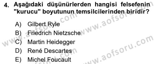 Felsefe Dersi 2023 - 2024 Yılı Yaz Okulu Sınav Soruları 4. Soru