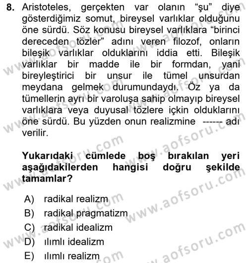 Felsefe Dersi 2023 - 2024 Yılı Yaz Okulu Sınav Soruları 8. Soru