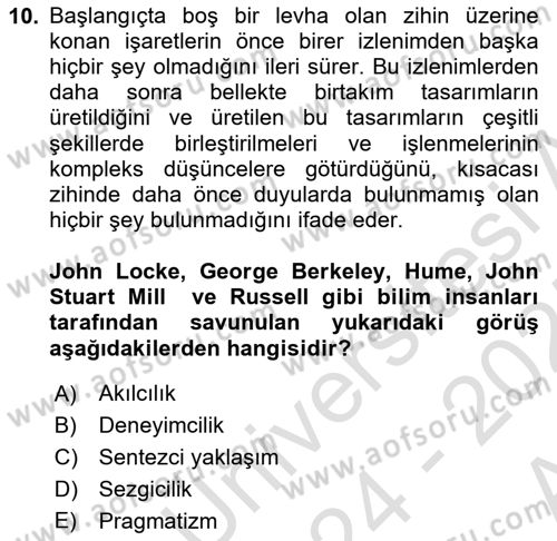 Felsefe Dersi 2024 - 2025 Yılı (Vize) Ara Sınav Soruları 10. Soru