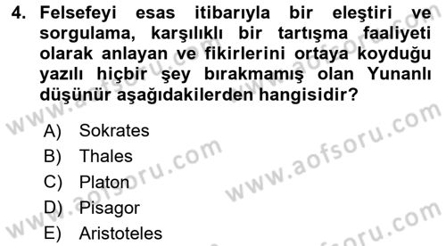 Felsefe Dersi Ara Sınavı Deneme Sınav Soruları 4. Soru