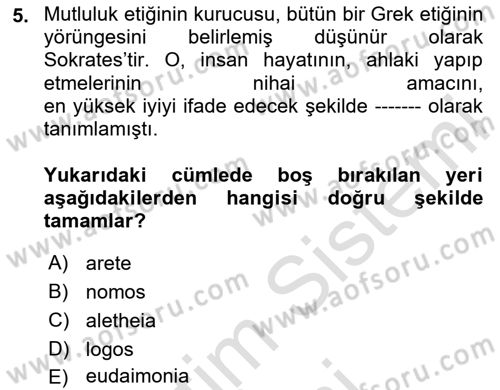 Felsefe Dersi 2024 - 2025 Yılı (Final) Dönem Sonu Sınav Soruları 5. Soru