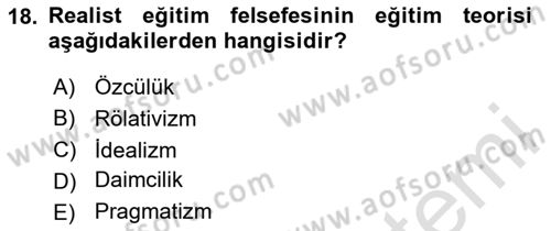 Felsefe Dersi 2024 - 2025 Yılı Yaz Okulu Sınav Soruları 18. Soru