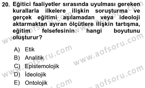 Felsefe Dersi 2024 - 2025 Yılı Yaz Okulu Sınav Soruları 20. Soru