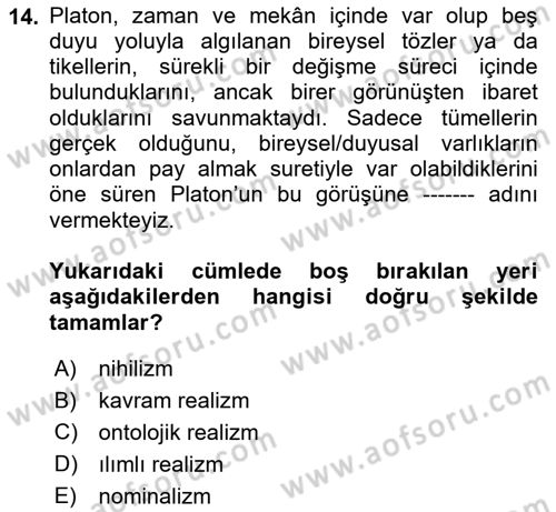 Felsefe Dersi 2025 - 2026 Yılı (Vize) Ara Sınav Soruları 14. Soru