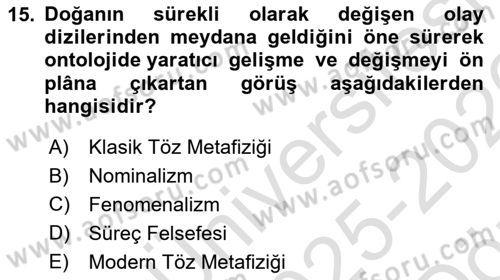 Felsefe Dersi 2025 - 2026 Yılı (Vize) Ara Sınav Soruları 15. Soru