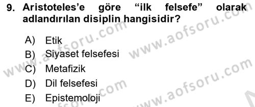 Felsefe Dersi 2025 - 2026 Yılı Yaz Okulu Sınav Soruları 9. Soru