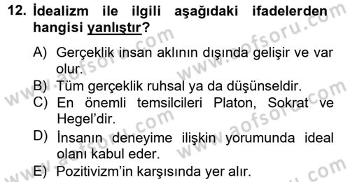 Eğitim Felsefesi Dersi 2012 - 2013 Yılı (Vize) Ara Sınav Soruları 12. Soru