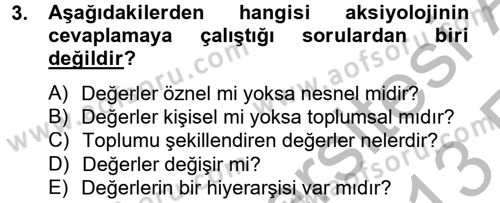 Eğitim Felsefesi Dersi 2012 - 2013 Yılı (Vize) Ara Sınav Soruları 3. Soru