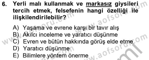 Eğitim Felsefesi Dersi 2012 - 2013 Yılı (Vize) Ara Sınav Soruları 6. Soru