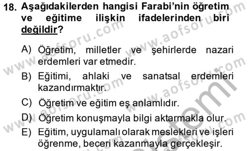 Eğitim Felsefesi Dersi 2013 - 2014 Yılı (Final) Dönem Sonu Sınav Soruları 18. Soru