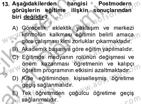 Eğitim Felsefesi Dersi 2014 - 2015 Yılı (Vize) Ara Sınavı 13. Soru