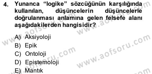 Eğitim Felsefesi Dersi 2014 - 2015 Yılı (Vize) Ara Sınav Soruları 4. Soru