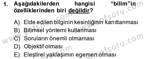 Eğitim Felsefesi Dersi 2014 - 2015 Yılı (Final) Dönem Sonu Sınav Soruları 1. Soru