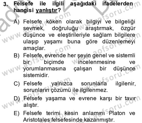 Eğitim Felsefesi Dersi 2014 - 2015 Yılı (Final) Dönem Sonu Sınav Soruları 3. Soru