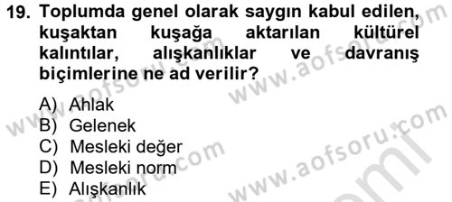 Eğitim Felsefesi Dersi 2014 - 2015 Yılı Tek Ders Sınav Soruları 19. Soru