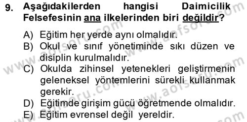 Eğitim Felsefesi Dersi 2014 - 2015 Yılı Tek Ders Sınav Soruları 9. Soru
