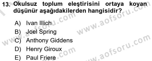 Eğitim Felsefesi Dersi 2015 - 2016 Yılı (Final) Dönem Sonu Sınav Soruları 13. Soru