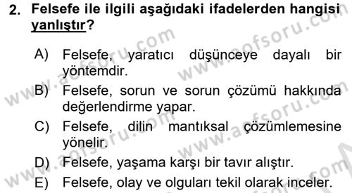 Eğitim Felsefesi Dersi 2015 - 2016 Yılı (Final) Dönem Sonu Sınav Soruları 2. Soru