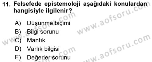 Eğitim Felsefesi Dersi 2016 - 2017 Yılı 3 Ders Sınav Soruları 11. Soru