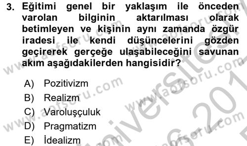 Eğitim Felsefesi Dersi 2016 - 2017 Yılı 3 Ders Sınav Soruları 3. Soru