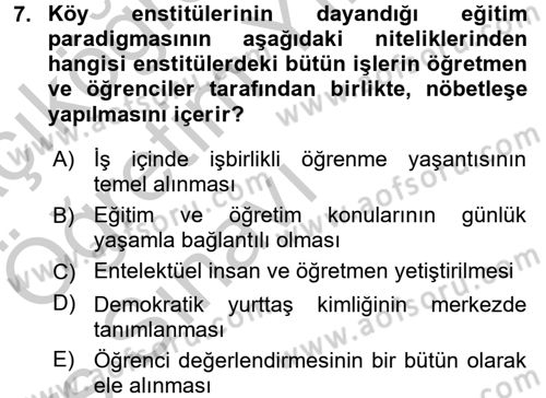 Eğitim Felsefesi Dersi 2016 - 2017 Yılı 3 Ders Sınav Soruları 7. Soru
