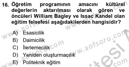 Eğitim Felsefesi Dersi 2016 - 2017 Yılı (Vize) Ara Sınav Soruları 16. Soru