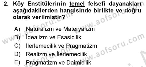 Eğitim Felsefesi Dersi 2016 - 2017 Yılı (Final) Dönem Sonu Sınav Soruları 2. Soru