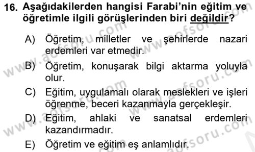 Eğitim Felsefesi Dersi 2017 - 2018 Yılı 3 Ders Sınav Soruları 16. Soru
