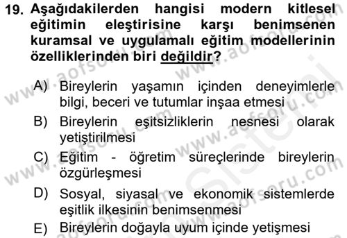 Eğitim Felsefesi Dersi 2017 - 2018 Yılı 3 Ders Sınav Soruları 19. Soru