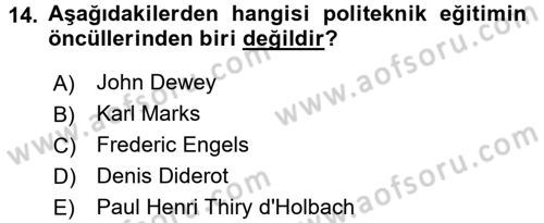 Eğitim Felsefesi Dersi 2017 - 2018 Yılı (Vize) Ara Sınav Soruları 14. Soru