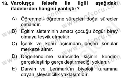 Eğitim Felsefesi Dersi 2017 - 2018 Yılı (Vize) Ara Sınav Soruları 18. Soru