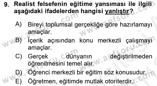 Eğitim Felsefesi Dersi 2017 - 2018 Yılı (Vize) Ara Sınav Soruları 9. Soru