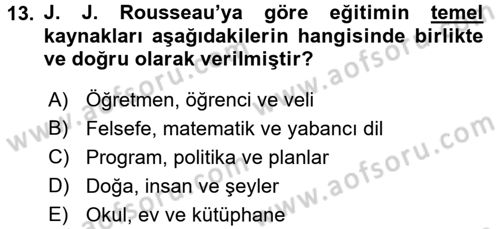 Eğitim Felsefesi Dersi 2017 - 2018 Yılı (Final) Dönem Sonu Sınavı 13. Soru