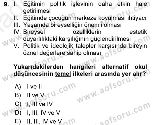 Eğitim Felsefesi Dersi 2017 - 2018 Yılı (Final) Dönem Sonu Sınavı 9. Soru