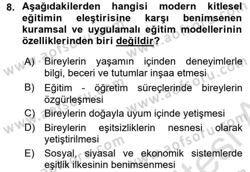 Eğitim Felsefesi Dersi 2018 - 2019 Yılı 3 Ders Sınav Soruları 8. Soru