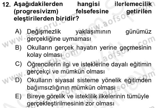 Eğitim Felsefesi Dersi 2018 - 2019 Yılı (Vize) Ara Sınav Soruları 12. Soru